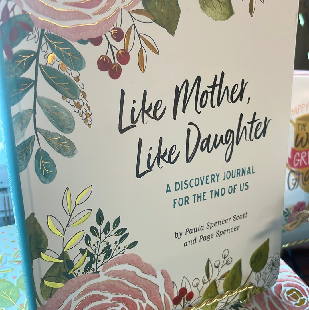 Like Mother Like Daughter Journal
