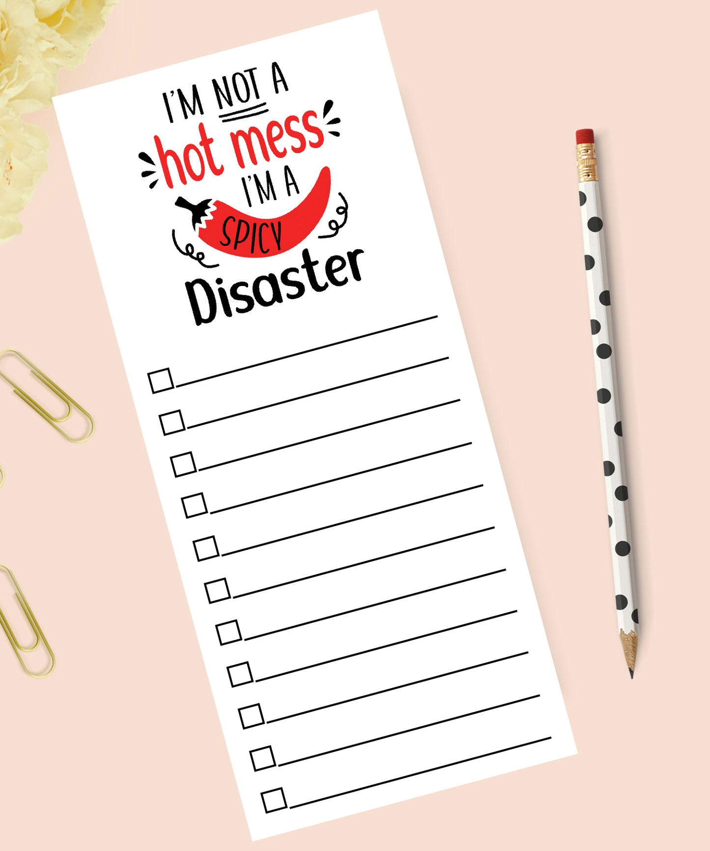 Not a hot mess, spicy disaster Notepad