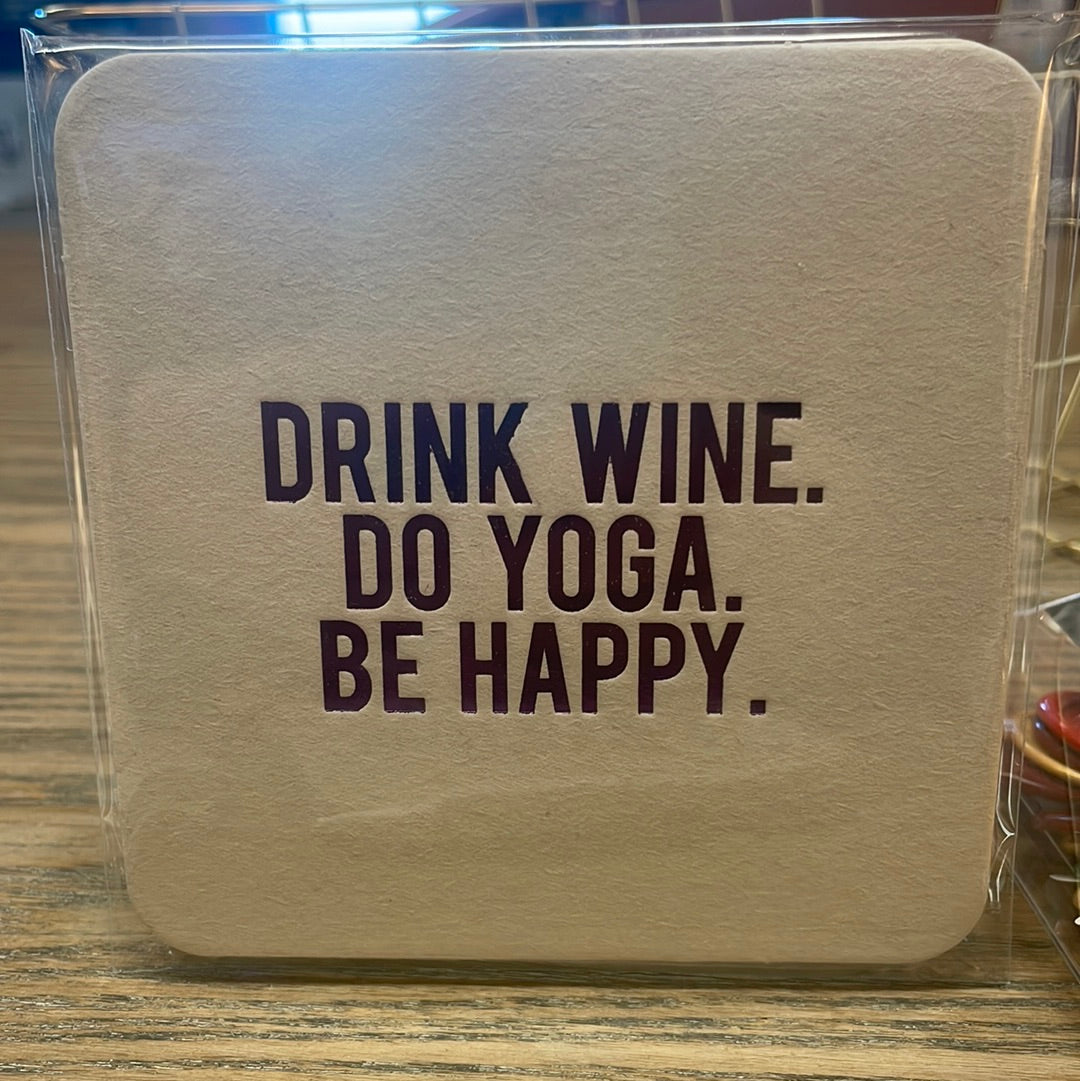 Drink wine do yoga coasters