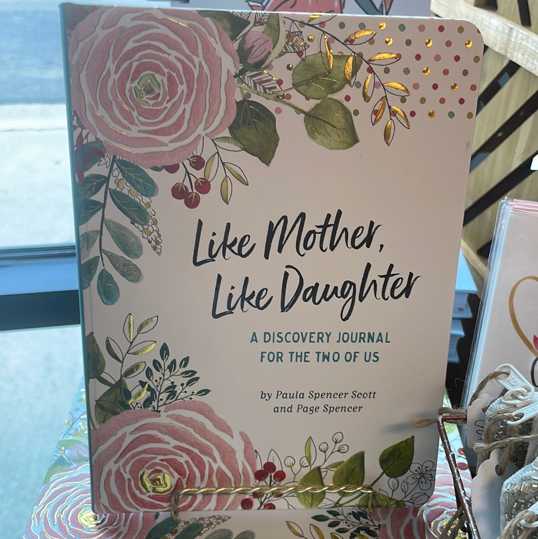 Like Mother Like Daughter Journal