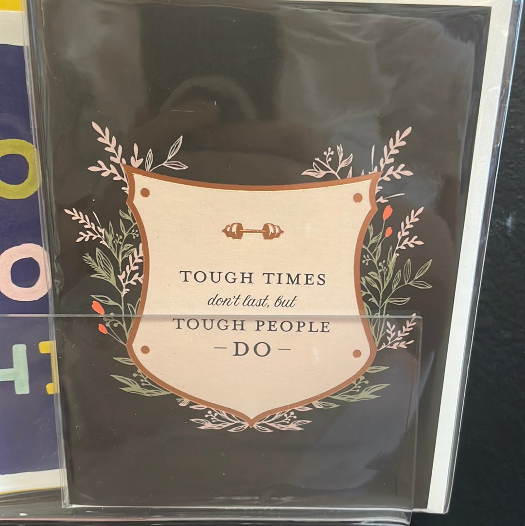 Tough Times Tough People