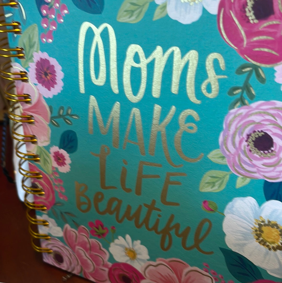 Mom Makes Life Beautiful Spiral Notebook