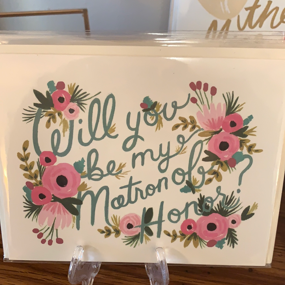 Will you be Maid of Honor