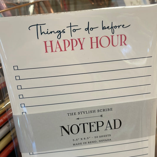 Things to do before Happy Hour Notepad