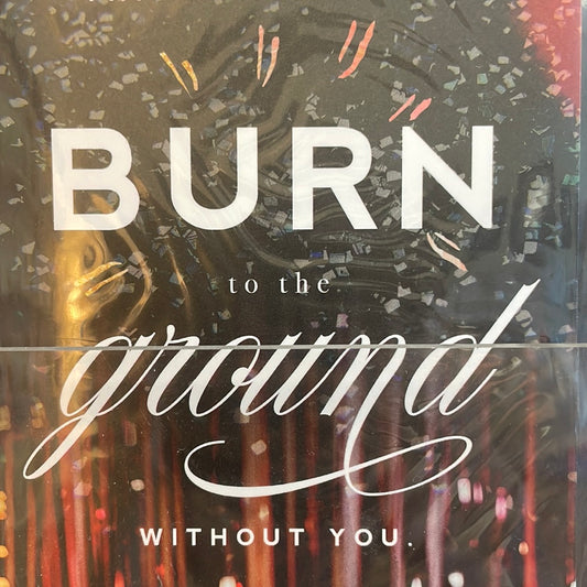 Place would burn without you card