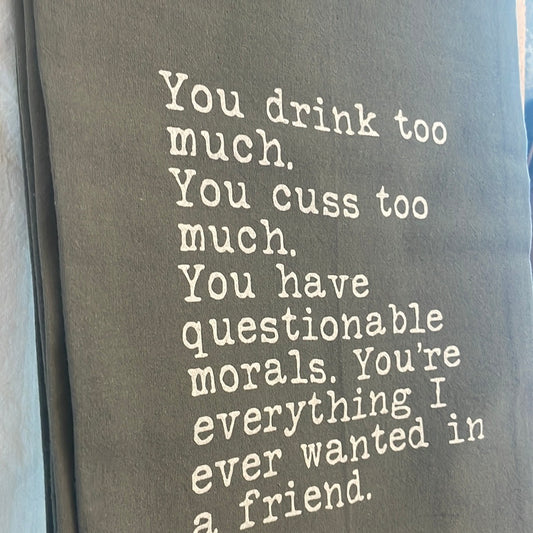 Questionable friend towel