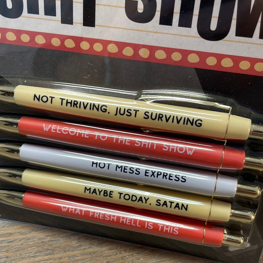 Welcome to the sh!T show Pen Set
