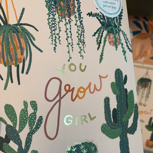 You Grow Girl notebook