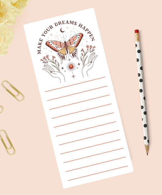 Make Dreams Happen Butterfly Notepad