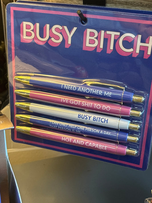Busy Bitch Pen set
