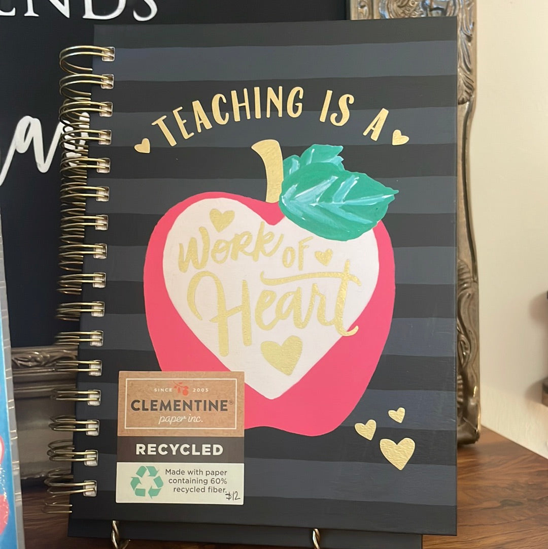 Teaching is a work of art notebook