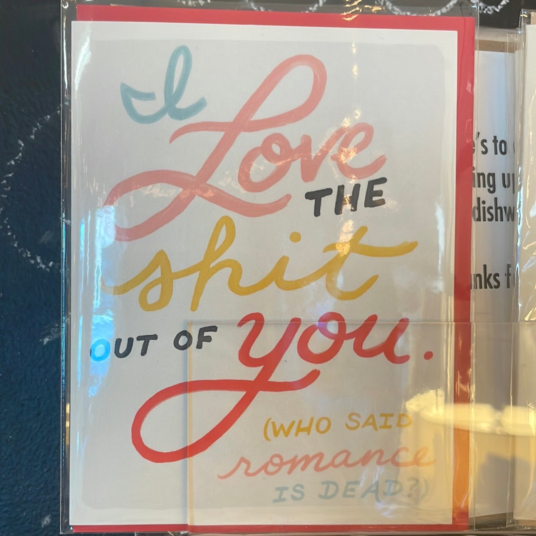 I love the shit out if you card