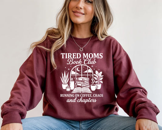Tired Moms Book Club Sweatshirt