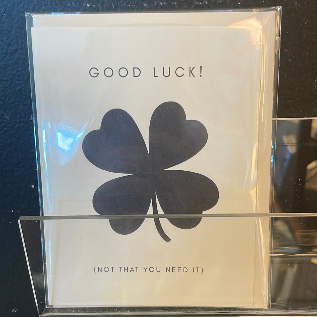 Good luck (not that you need it) card