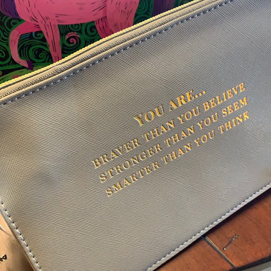 Braver, Stronger, Smarter Zipper pouch