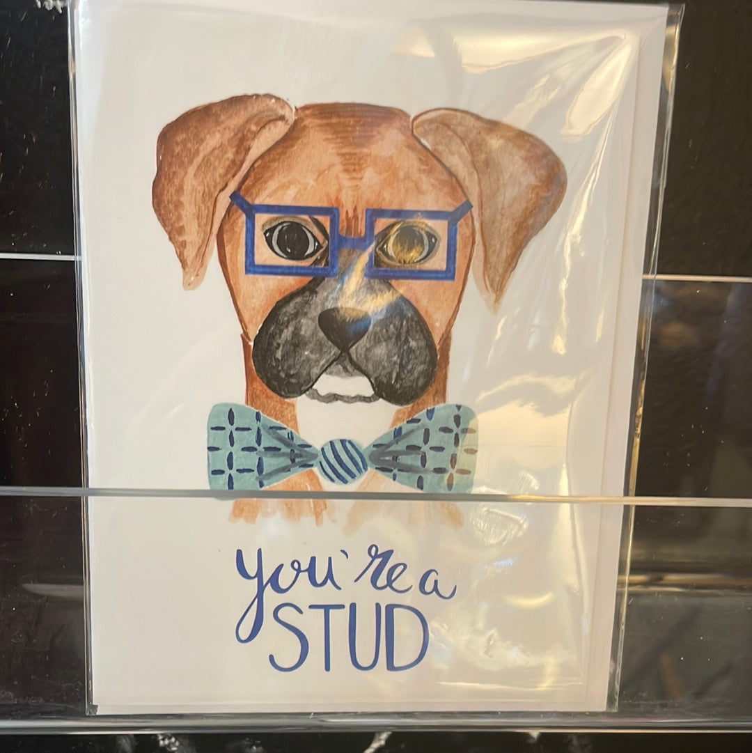 You’re a Stud Card