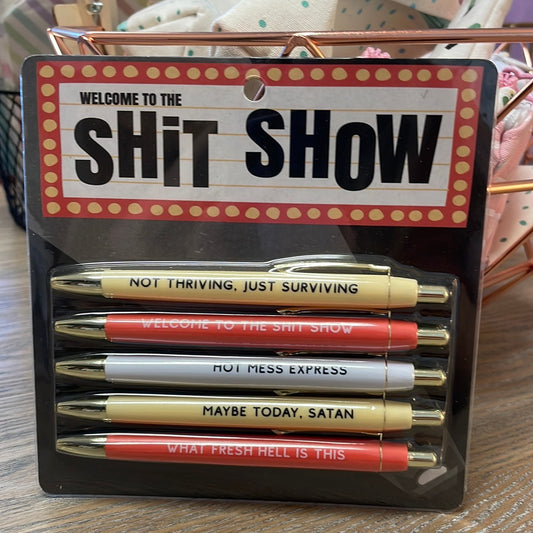 Welcome to the sh!T show Pen Set
