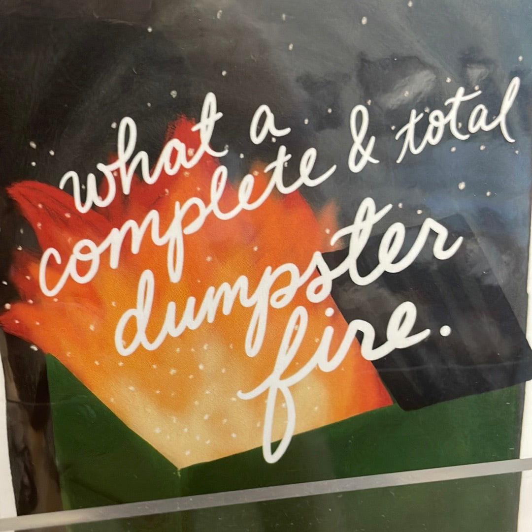 Dumpster fire card