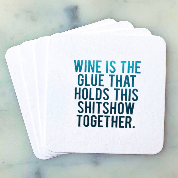 Wine + Shitshow coasters